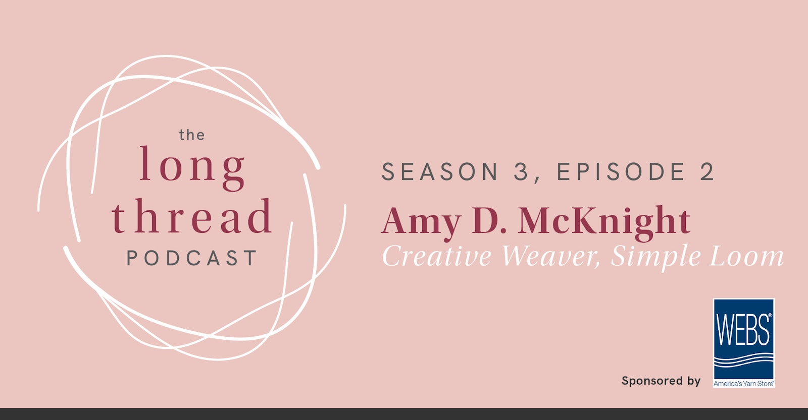 Long Thread Podcast: Amy D. McKnight Primary Image