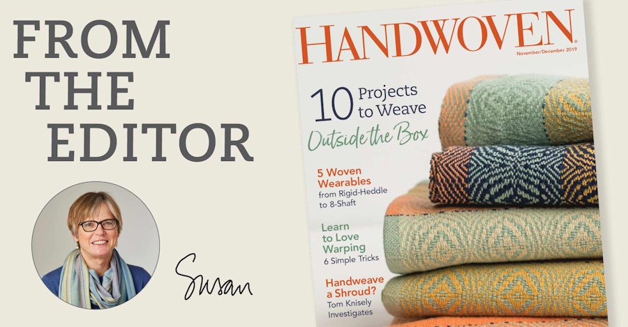 From the Editor: Handwoven November/December 2019 Image