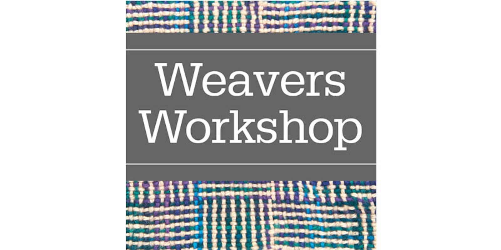 Weavers Workshop: Keeping Cloth Clean at Thanksgiving Primary Image