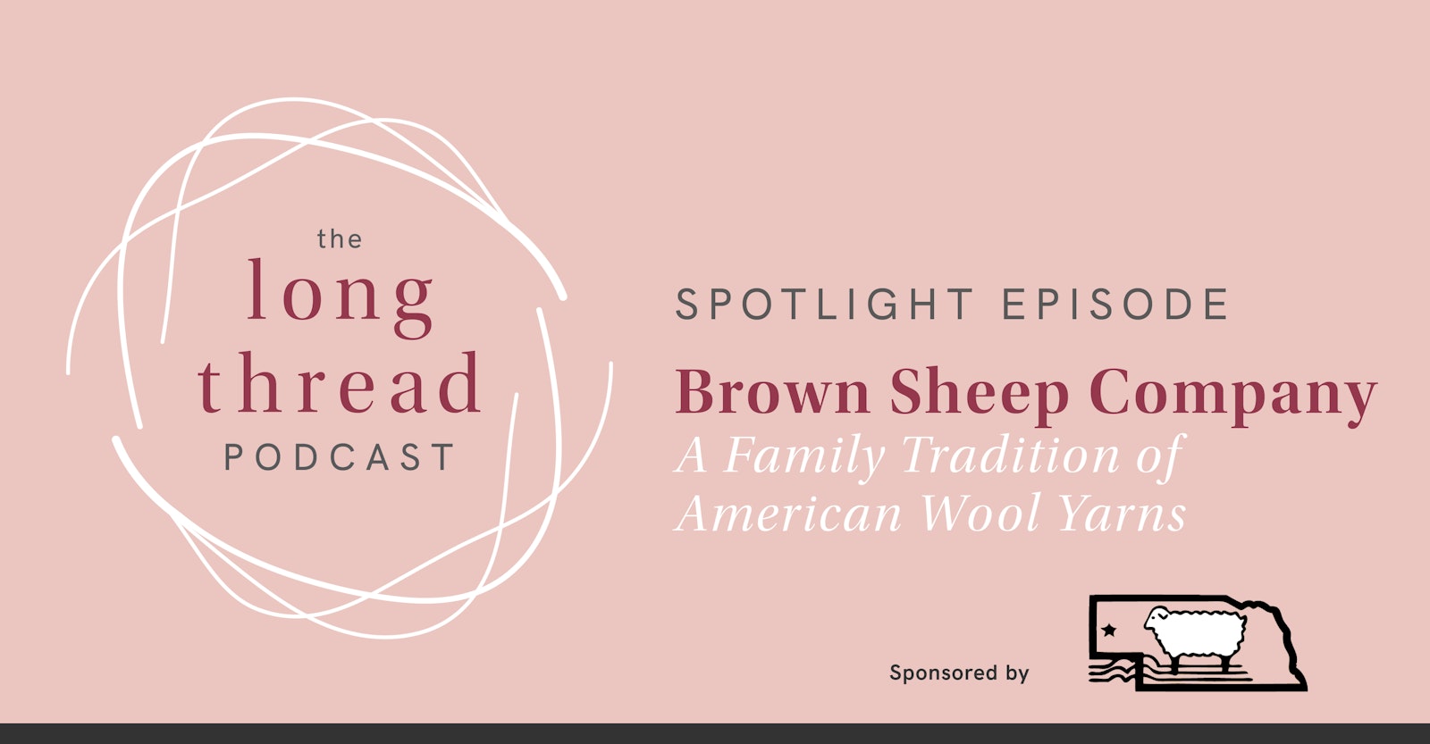 Long Thread Podcast Spotlight Episode: Brown Sheep Company Primary Image