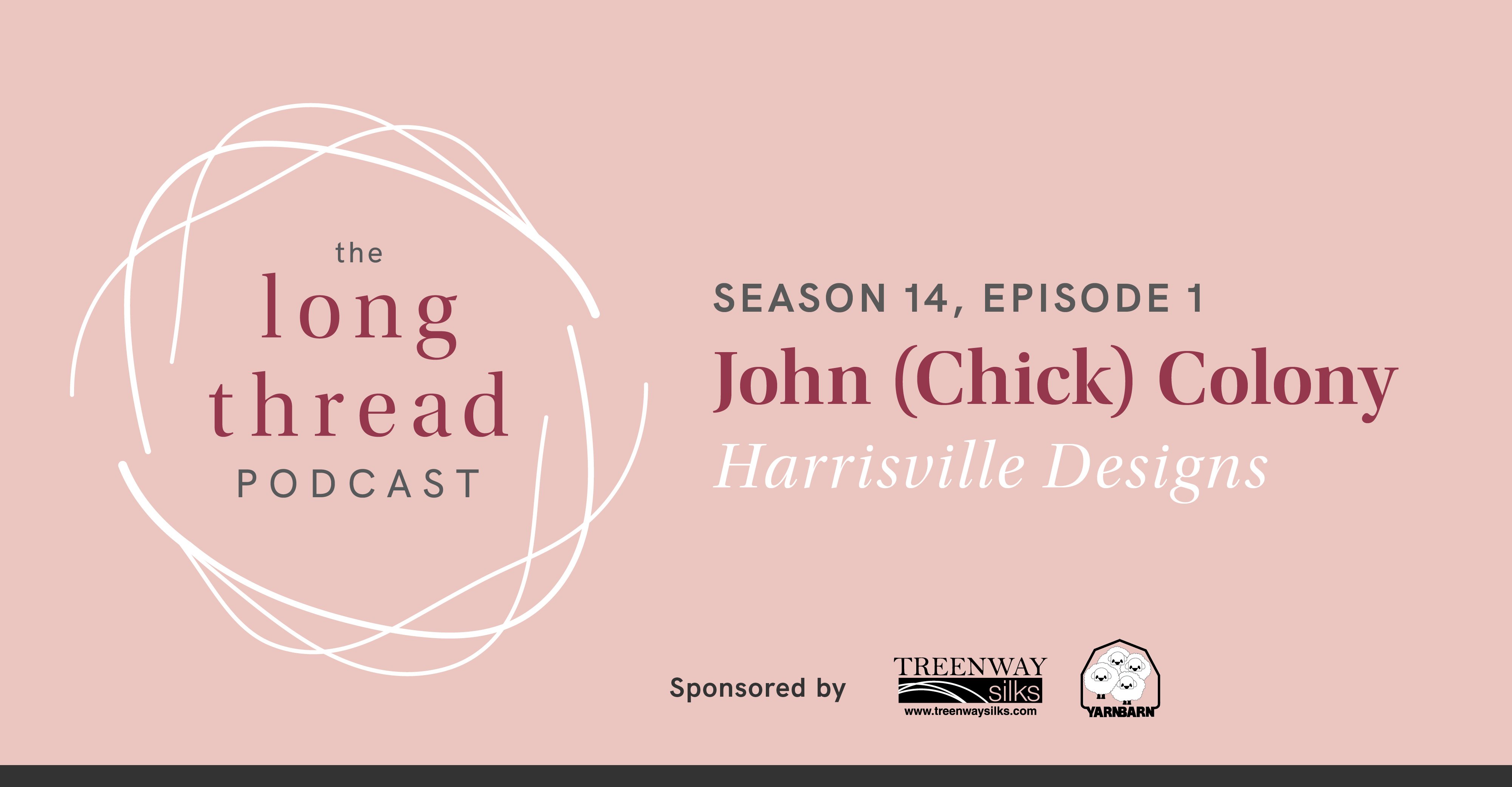 Long Thread Podcast: Chick Colony, Harrisville Designs Image