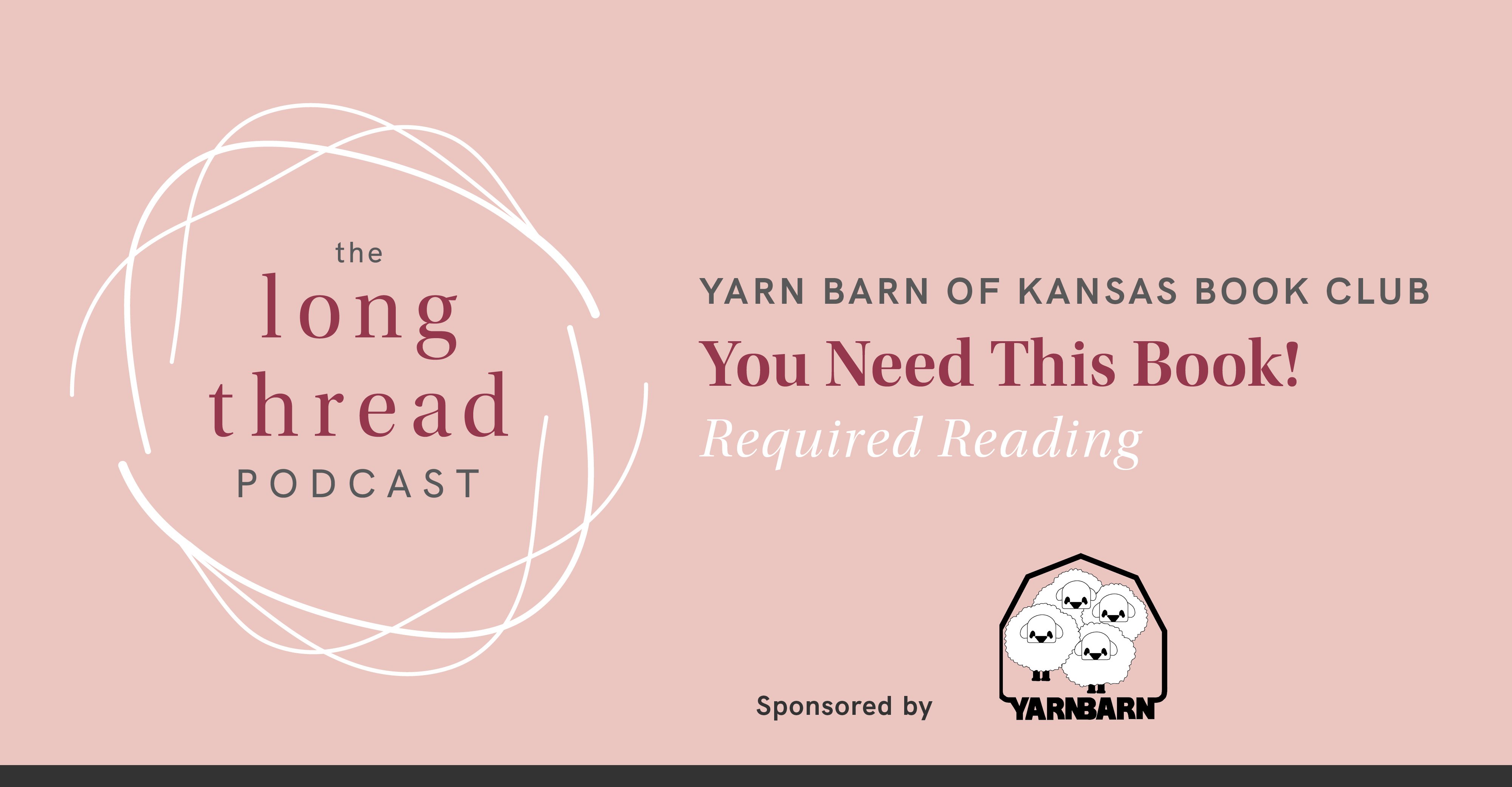 You Need This Book! The Yarn Barn of Kansas Required Reading List  Image