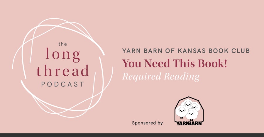 You Need This Book! The Yarn Barn of Kansas Required Reading List  Image